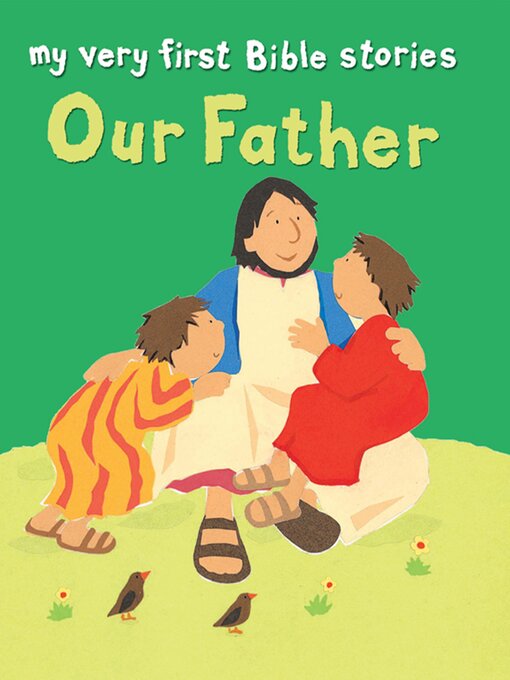 Title details for Our Father by Lois Rock - Available